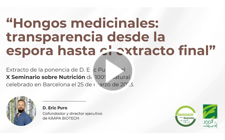 “Hongos medicinales: transparencia desde la espora hasta el extracto final”